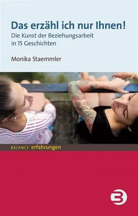 Staemmler |  Das erzähl ich nur Ihnen! | eBook | Sack Fachmedien
