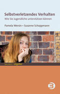 Wersin / Schoppmann |  Selbstverletzendes Verhalten | eBook | Sack Fachmedien