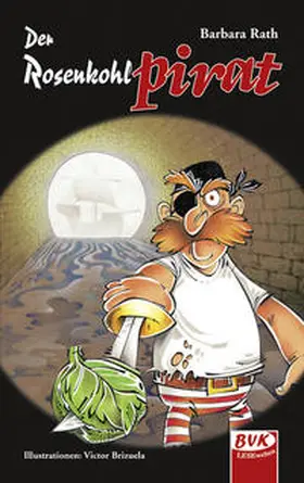 Rath |  Der Rosenkohlpirat | Buch |  Sack Fachmedien