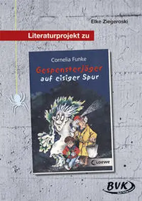 Ziegeroski |  Literaturprojekt zu "Gespensterjäger auf eisiger Spur" | Buch |  Sack Fachmedien