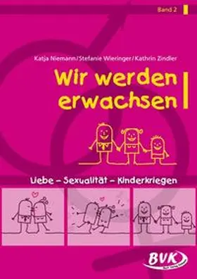 Niemann / Wieringer / Zindler |  Wir werden Erwachsen Band 2 | Buch |  Sack Fachmedien