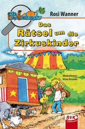 Wanner | Die Karottenbande 4 | Buch | 978-3-86740-401-3 | www.sack.de