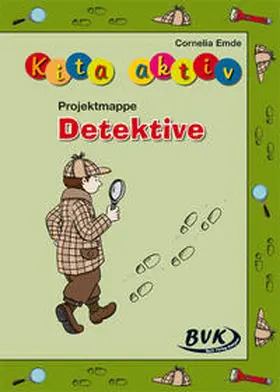 Emde |  Kita aktiv Detektive | Buch |  Sack Fachmedien