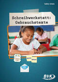 Schulz |  Schreibwerkstatt "Gebrauchstexte" | Buch |  Sack Fachmedien