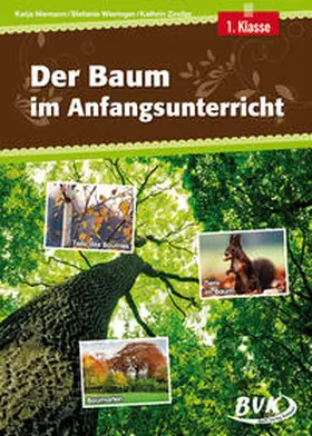 Niemann / Wieringer / Zindler |  Der Baum im Anfangsunterricht | Buch |  Sack Fachmedien