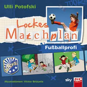 Potofski |  Lockes Matchplan - Fußballprofi | Buch |  Sack Fachmedien