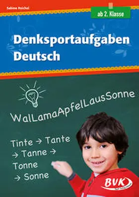 Reichel |  Denksportaufgaben Deutsch | Buch |  Sack Fachmedien