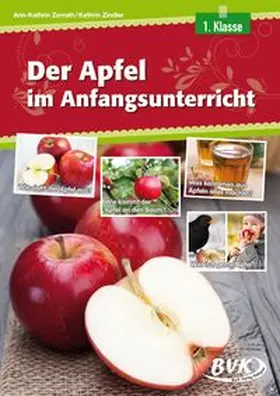Zerrath / Zindler | Der Apfel im Anfangsunterricht | Buch | 978-3-86740-525-6 | www.sack.de