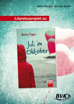 van der Gieth |  Literaturprojekt zu Juli im Oktober | Buch |  Sack Fachmedien