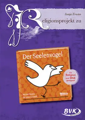 Ernsten | Religionsprojekt zu "Der Seelenvogel" | Buch | 978-3-86740-659-8 | www.sack.de