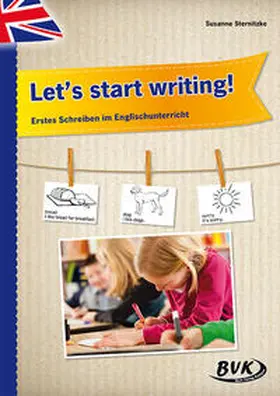 Sternitzke |  Let's start writing! | Buch |  Sack Fachmedien