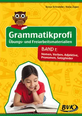 Schneider / Zigan |  Grammatikprofi: Übungs- und Freiarbeitsmaterialien Band 1 | Buch |  Sack Fachmedien