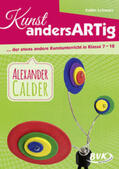 Schwarz |  Kunst andersARTig - Alexander Calder | Buch |  Sack Fachmedien