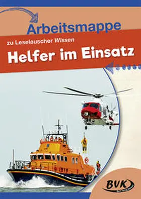 BVK-Autorenteam |  Leselauscher Wissen "Helfer im Einsatz" Arbeitsmappe | Buch |  Sack Fachmedien