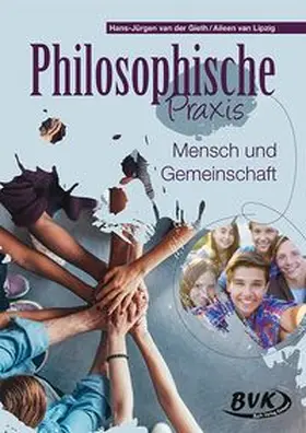 van der Gieth / van Lipzig |  Philosophische Praxis: Mensch und Gemeinschaft | Buch |  Sack Fachmedien