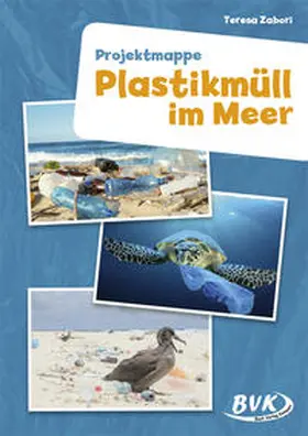 Zabori | Plastikmüll im Meer. Projektmappe | Buch | 978-3-86740-912-4 | www.sack.de