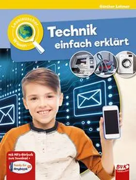 Lohmer | Leselauscher Wissen: Technik einfach erklärt | Buch | 978-3-86740-962-9 | www.sack.de