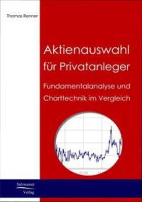 Renner | Aktienauswahl für Privatanleger | Buch | 978-3-86741-004-5 | sack.de