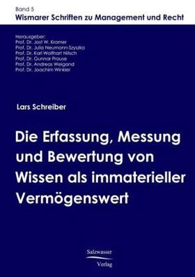 Schreiber / Kramer |  Die Erfassung, Messung und Bewertung von Wissen als immaterieller Vermögenswert | Buch |  Sack Fachmedien