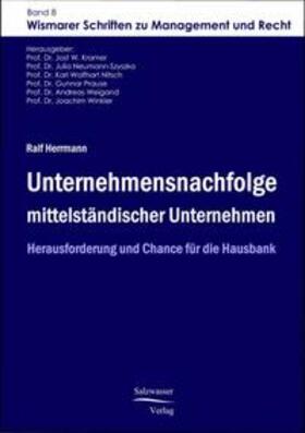 Herrmann / Hermann / Kramer | Unternehmensnachfolge mittelständischer Unternehmen | Buch | 978-3-86741-057-1 | sack.de