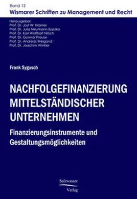 Sygusch / Kramer |  Nachfolgefinanzierung mittelständischer Unternehmen | Buch |  Sack Fachmedien
