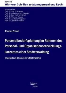 Zemke / Kramer |  Personalbedarfsplanung im Rahmen des Personal- und Organisationsentwicklungskonzeptes einer Stadtverwaltung | Buch |  Sack Fachmedien