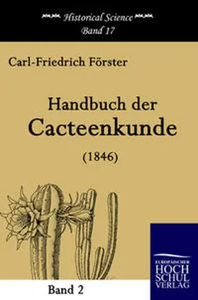 Förster |  Handbuch der Cacteenkunde (1846) | Buch |  Sack Fachmedien