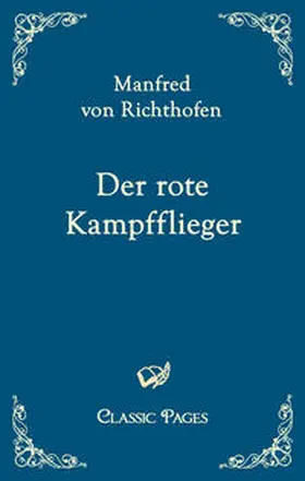 Richthofen |  Der rote Kampfflieger | Buch |  Sack Fachmedien