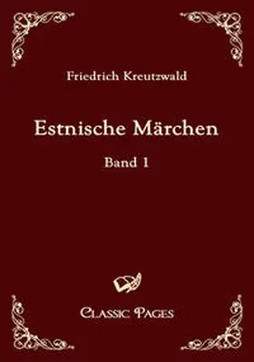 Kreutzwald |  Estnische Märchen | Buch |  Sack Fachmedien