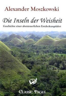 Moszkowski |  Die Inseln der Weisheit | Buch |  Sack Fachmedien