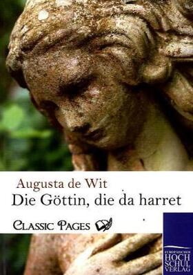 Wit |  Die Göttin, die da harret | Buch |  Sack Fachmedien