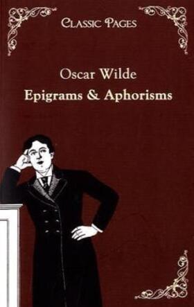 Wilde |  Epigrams & Aphorisms | Buch |  Sack Fachmedien