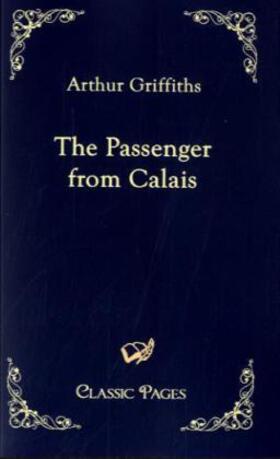 Griffiths |  The Passenger from Calais | Buch |  Sack Fachmedien