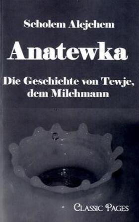 Alejchem |  Anatewka | Buch |  Sack Fachmedien