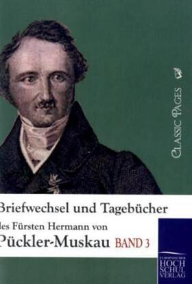 Pückler-Muskau / Assing |  Briefwechsel und Tagebücher des Fürsten Hermann von Pückler-Muskau | Buch |  Sack Fachmedien