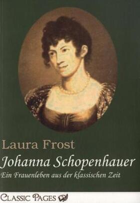 Frost |  Johanna Schopenhauer | Buch |  Sack Fachmedien