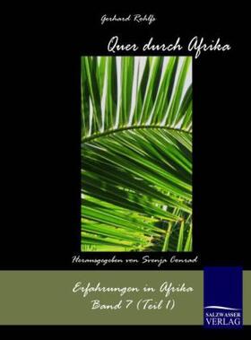 Rohlfs / Conrad |  Quer durch Afrika | Buch |  Sack Fachmedien