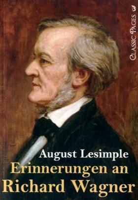 Lesimple |  Erinnerungen an Richard Wagner | Buch |  Sack Fachmedien