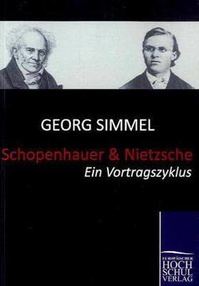 Simmel |  Schopenhauer und Nietzsche | Buch |  Sack Fachmedien