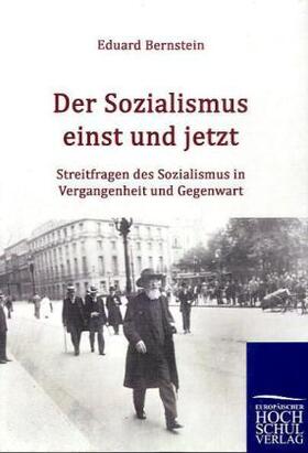 Bernstein |  Der Sozialismus einst und jetzt | Buch |  Sack Fachmedien