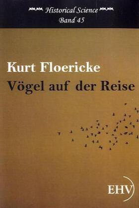 Floericke |  Vögel auf der Reise | Buch |  Sack Fachmedien