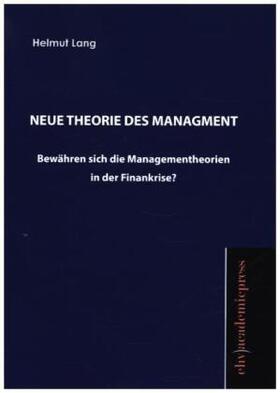 Lang |  Neue Theorie des Management | Buch |  Sack Fachmedien