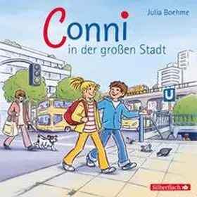 Boehme | Conni in der großen Stadt (Meine Freundin Conni - ab 6 12) | Sonstiges | 978-3-86742-048-8 | www.sack.de