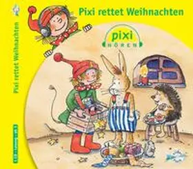 Nettingsmeier |  Pixi Hören: Pixi rettet Weihnachten | Sonstiges |  Sack Fachmedien
