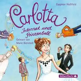 Hoßfeld |  Carlotta 04: Internat und Prinzenball | Sonstiges |  Sack Fachmedien