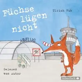 Hub |  Füchse lügen nicht | Sonstiges |  Sack Fachmedien