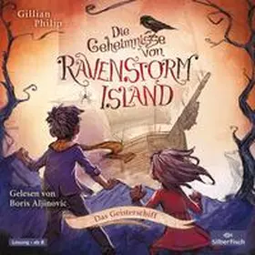 Philip |  Die Geheimnisse von Ravenstorm Island 2: Das Geisterschiff | Sonstiges |  Sack Fachmedien