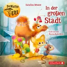 Brause | Die wüsten Tiere 1: In der großen Stadt | Sonstiges | 978-3-86742-380-9 | www.sack.de