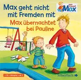 Tielmann |  Mein Freund Max. Max geht nicht mit Fremden mit / Max übernachtet bei Pauline | Sonstiges |  Sack Fachmedien
