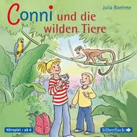 Boehme |  Conni und die wilden Tiere (Meine Freundin Conni - ab 6 23) | Sonstiges |  Sack Fachmedien